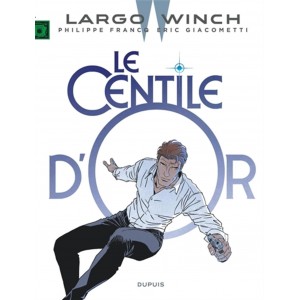 LARGO WINCH 24: LE CENTILE D'OR - DUPUIS (2023)