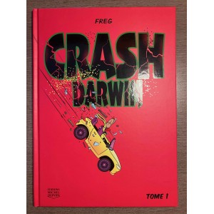CRASH DARWIN TOME 01 - FREG - ÉDITIONS MICHEL QUINTIN (2024)