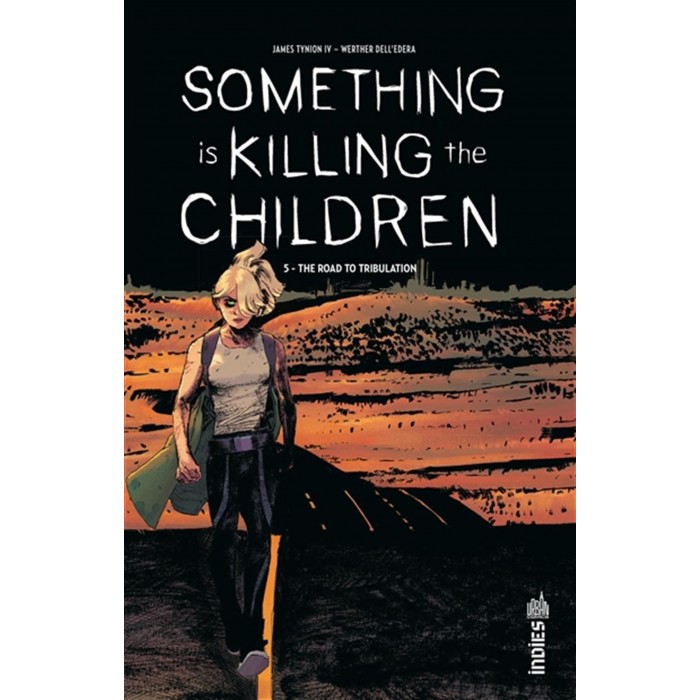 SOMETHING IS KILLING THE CHILDREN TOME 5: THE ROAD TO TRIBULATION - VERSION FRANÇAISE - URBAN INDIES (2023)