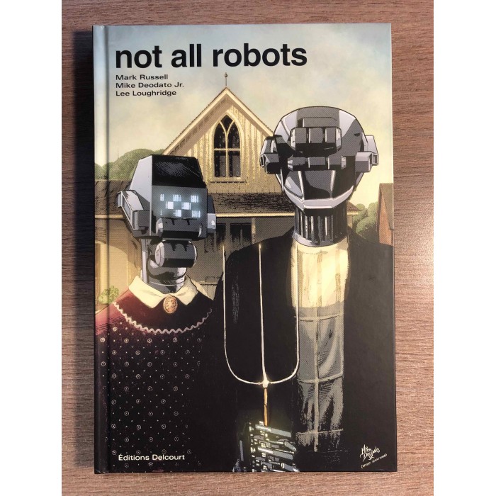NOT ALL ROBOTS - ÉDITION FRANÇAISE - DELCOURT (2023)