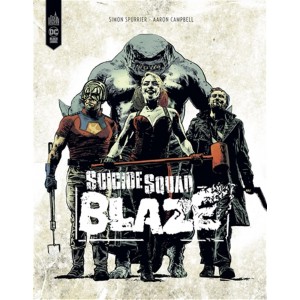 SUICIDE SQUAD: BLAZE - VERSION FRANÇAISE - DC BLACK LABEL URBAN COMICS (2023)