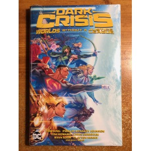 DARK CRISIS: WORLDS WITHOUT A JUSTICE LEAGUE HC  -  DC COMICS (2023)