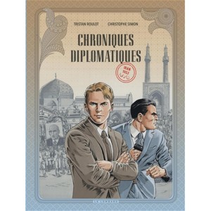 CHRONIQUES DIPLOMATIQUES: IRAN 1953 - LE LOMBARD (2021)