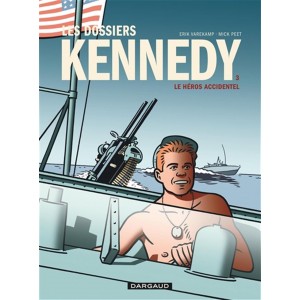 DOSSIERS KENNEDY T03: LE HÉROS ACCIDENTEL - DARGAUD (2022)