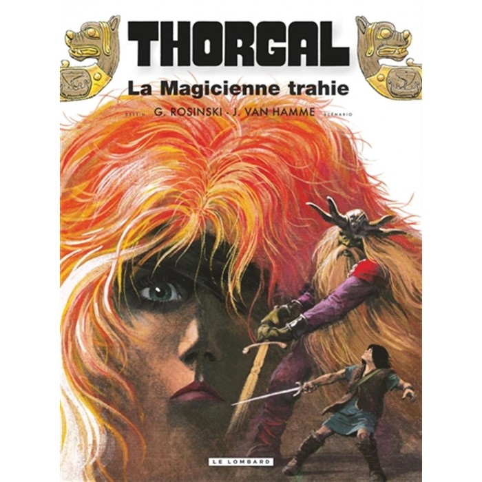 THORGAL 01: LA MAGICIENNE TRAHIE  -  ÉDITION DÉCOUVERTE  -  LE LOMBARD (2022)
