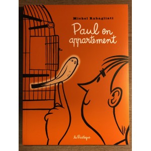 PAUL EN APPARTEMENT - MICHEL RABAGLIATI - LA PASTÈQUE (2004)