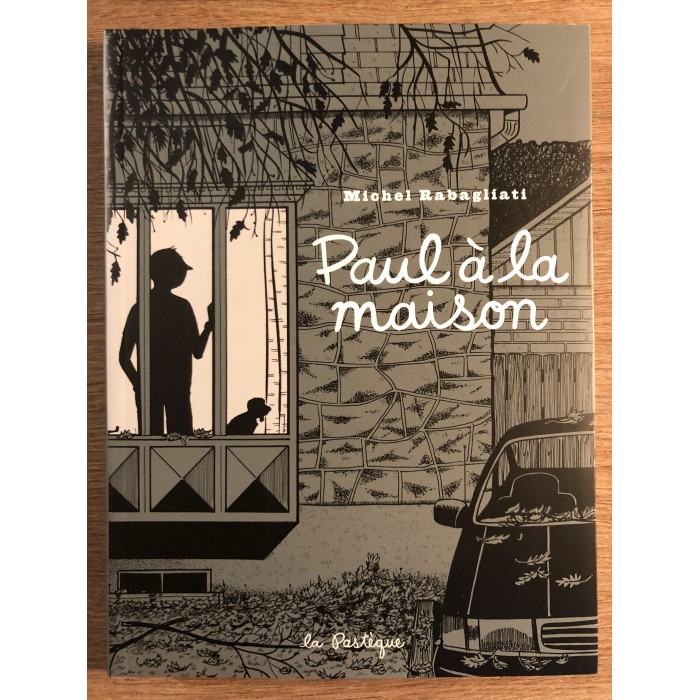 PAUL À LA MAISON - MICHEL RABAGLIATI - LA PASTÈQUE (2019)